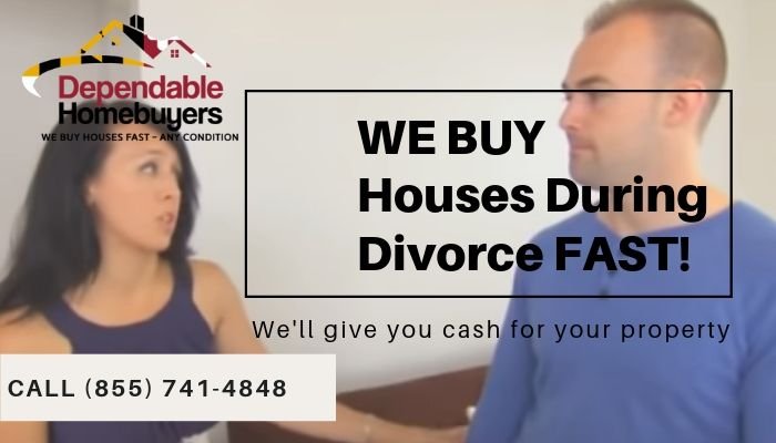 We Buy Houses During Divorce Fast